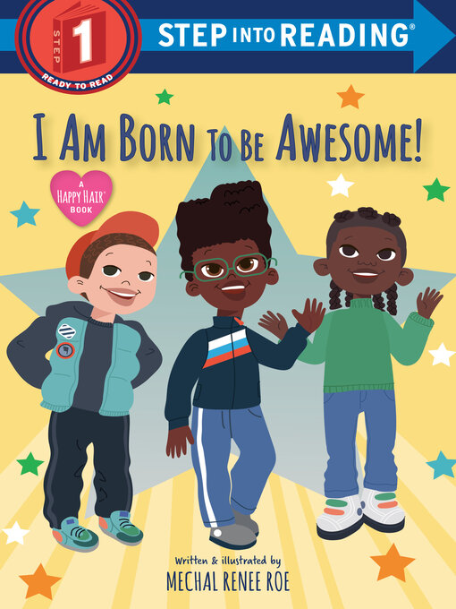 Title details for I Am Born to Be Awesome! by Mechal Renee Roe - Wait list